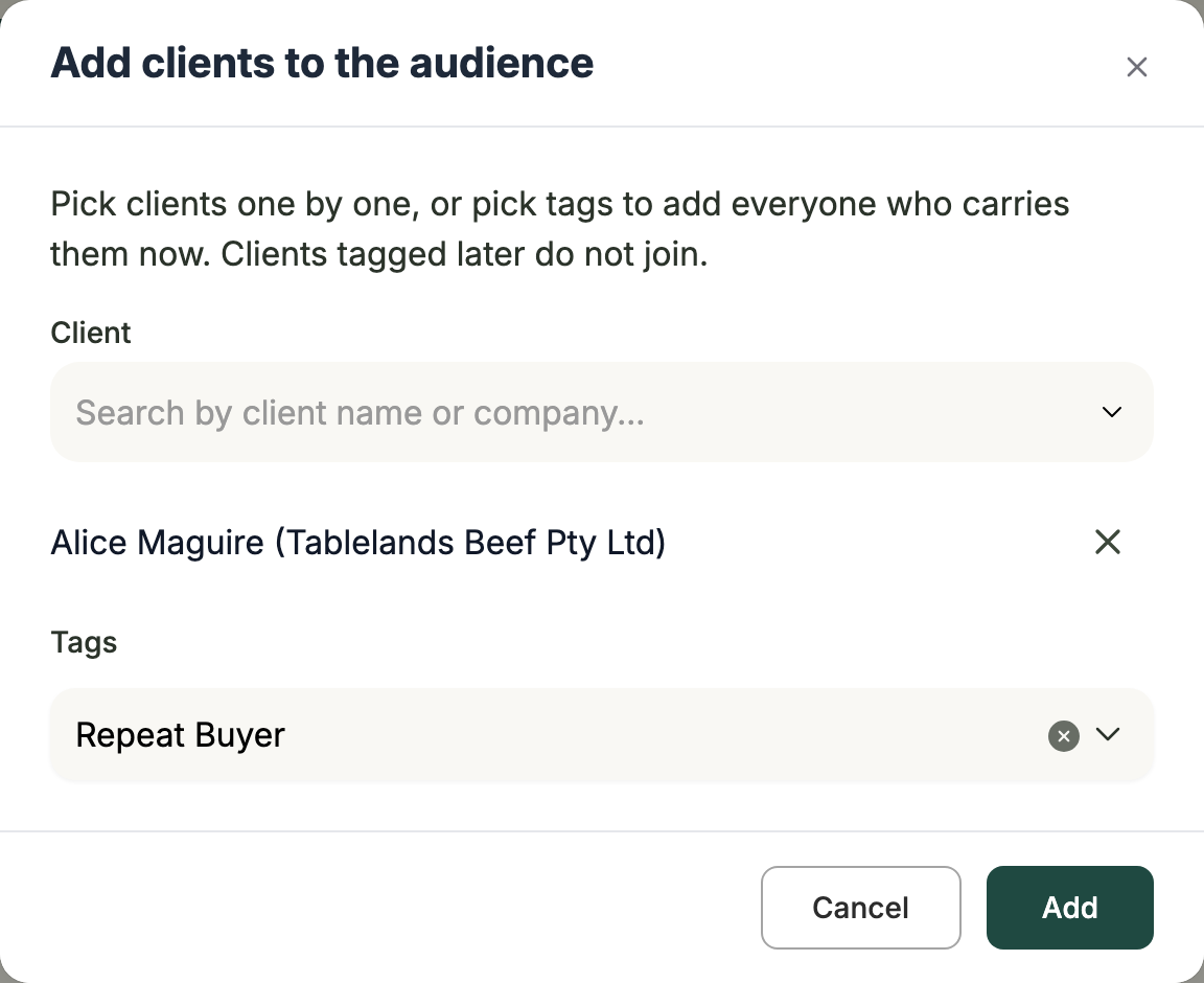 The Add clients to the audience window with one client picked by name and the Repeat Buyer tag chosen, and an Add button