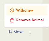 A lot row's actions menu open, showing Withdraw above Remove Animal
