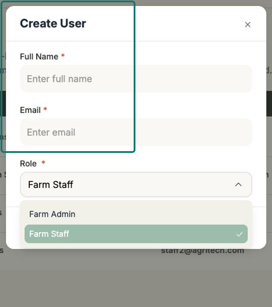 The Create User form with Full Name and Email fields and a Role dropdown showing Farm Admin and Farm Staff